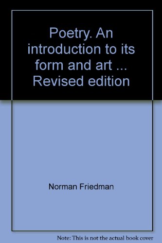 Poetry: An Introduction to It's Form and Art: (Revised Edition)