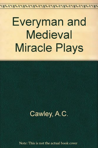 Everyman and Medieval Miracle Plays