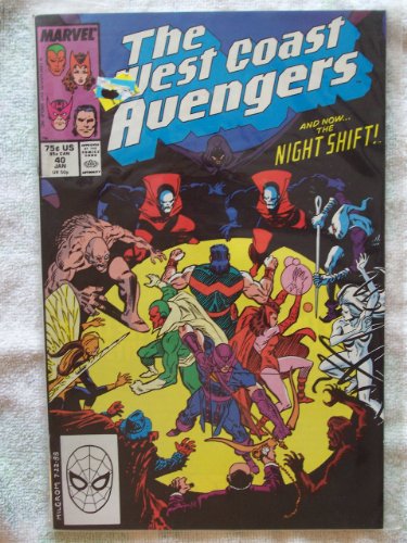 The West Coast Avengers #40 : And Now the Night Shift (Marvel Comics)