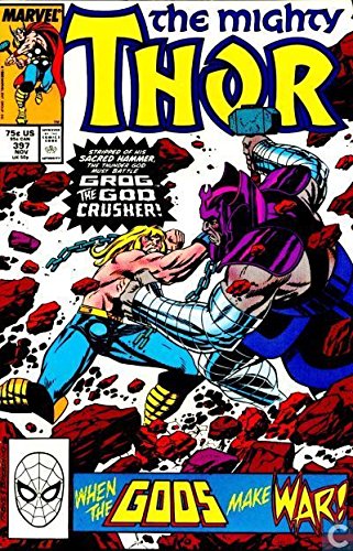 The Mighty Thor #397 When the gods Make War