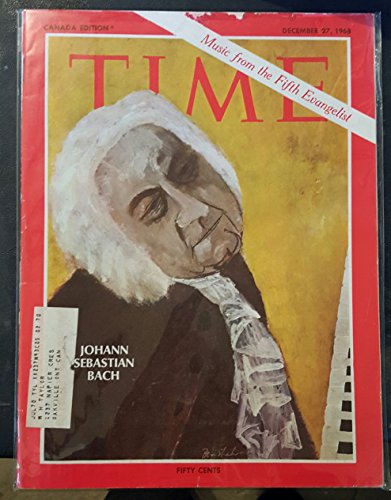 Time Magazine December 27 1968 John S. Bach