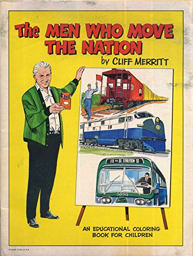 The Men Who Move the Nation Coloring Book