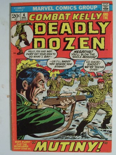 Combat Kelly and the Deadly Dozen Comic Book (To Hell With Heroes, 4)