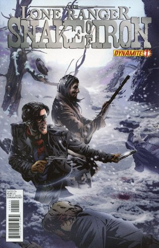 The Lone Ranger: Snake of Iron #1 Comic Book - Dynamite