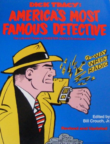 Dick Tracy: America's Most Famous Detective