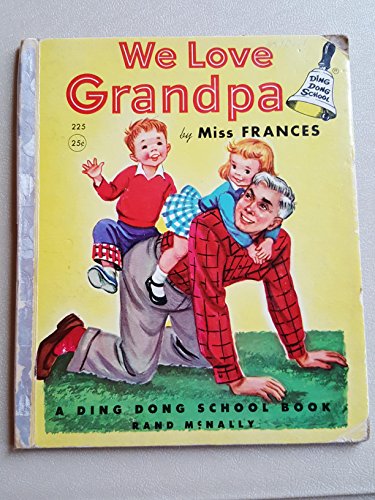 We Love Grandpa