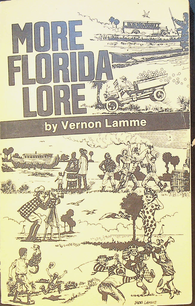More Florida Lore by Vernon Lamme