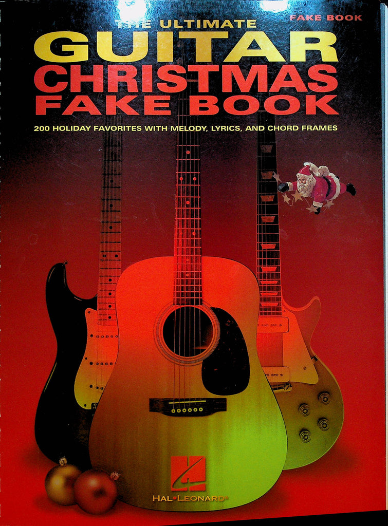 The Ultimate Guitar Christmas Fake Book Songbook