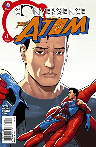 Convergence Atom #1 Comic Book