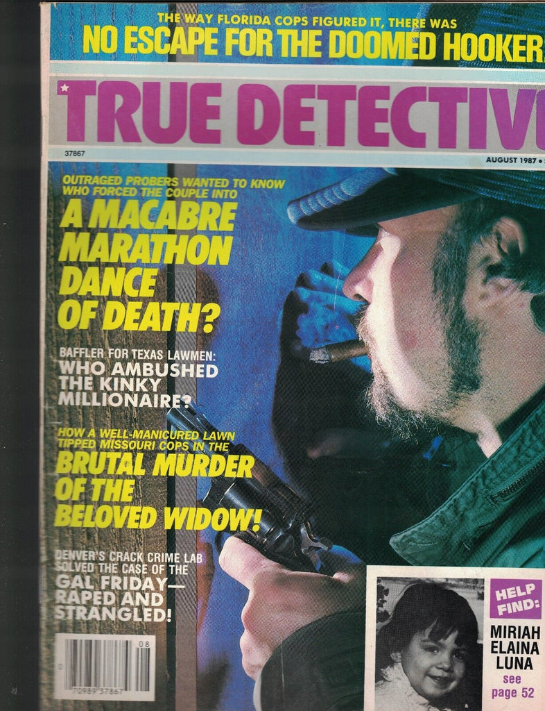 True Detective Magazine August 1987 Miriah Elaina Luna William List