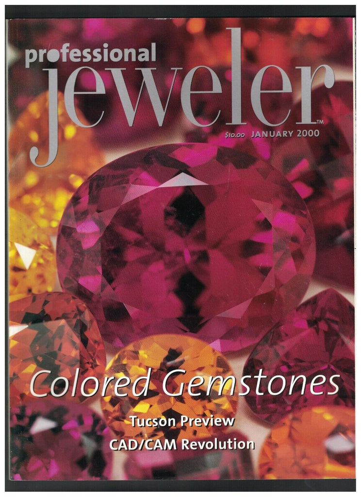 Professional Jeweler Magazine January 2000 Colored Gemstones Tucson Show