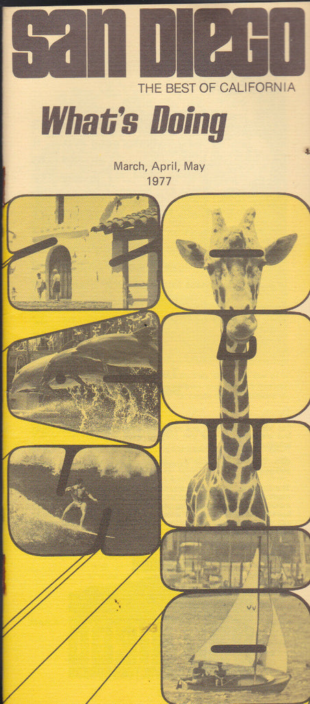 San Diego The Best of California booklet For Tourists March 1977 What's Doing
