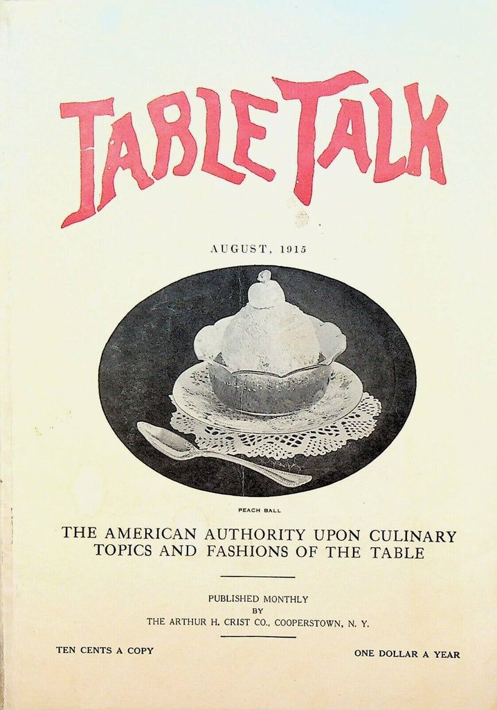 Table Talk Magazine August 1915 Culinary Cooking Recipes Housekeeping