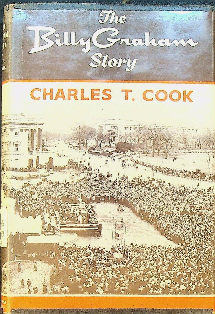 The Billy Graham Story by Charles T Cook HC DJ Christianity 1954