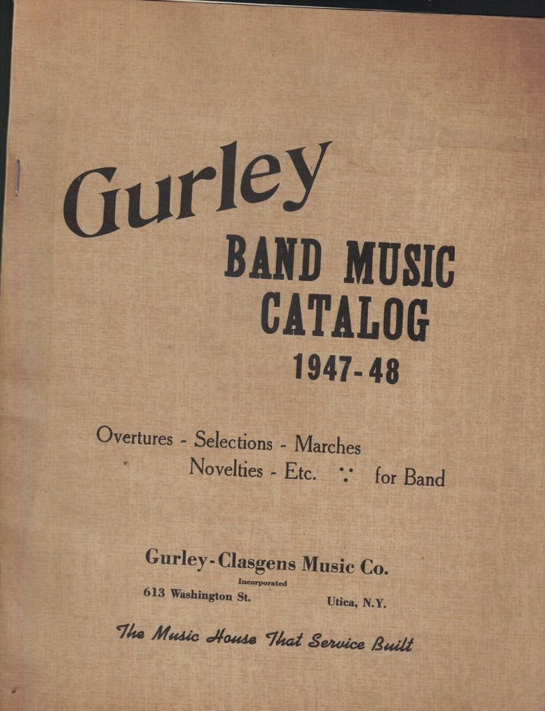 Gurley Band Music Catalog 1947 1948 Overtures Selections Marches Novelties