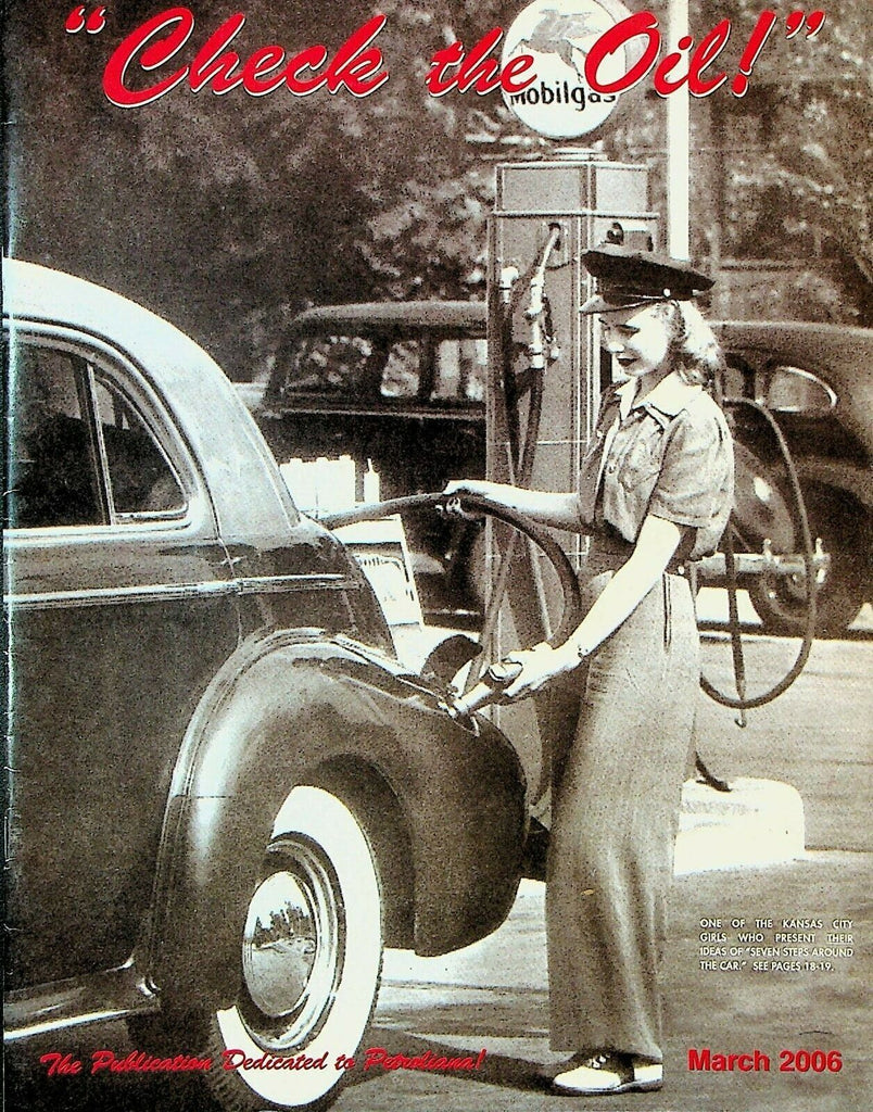 Check the Oil Petroliana Magazine March 2006 Kansas City Girls Texaco Oil Can