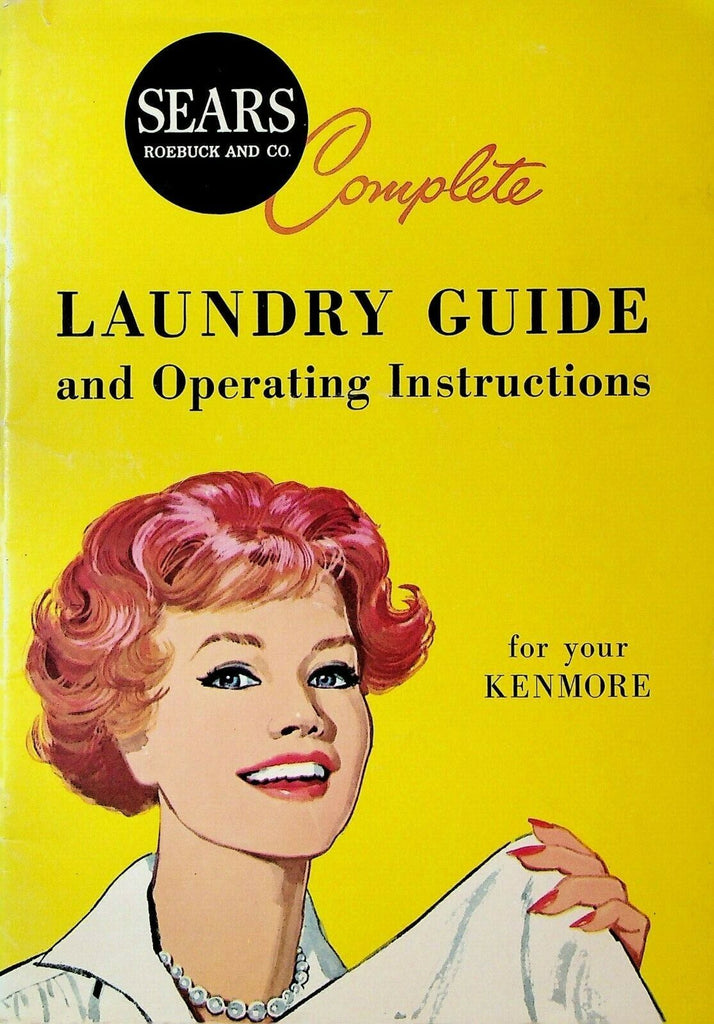 Sears Roebuck Complete Laundry Guide & Operating Instructions Kenmore 1950s
