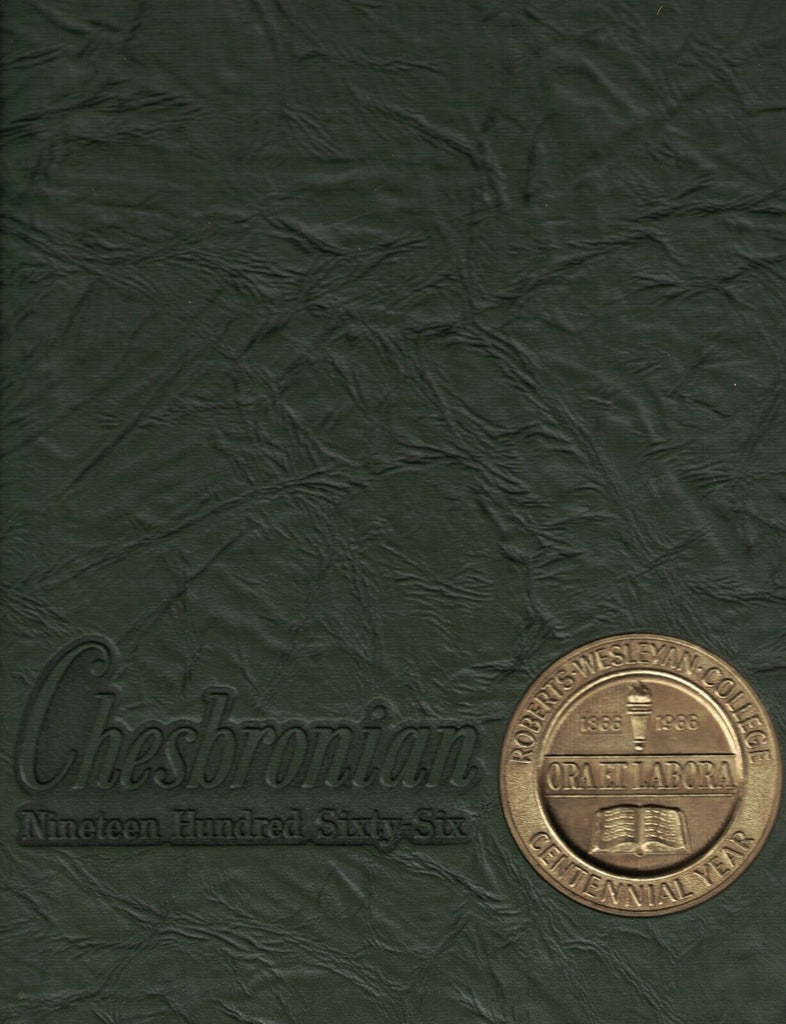 Roberts Wesleyan College 1966 Chesbronian Yearbook Rochester NY