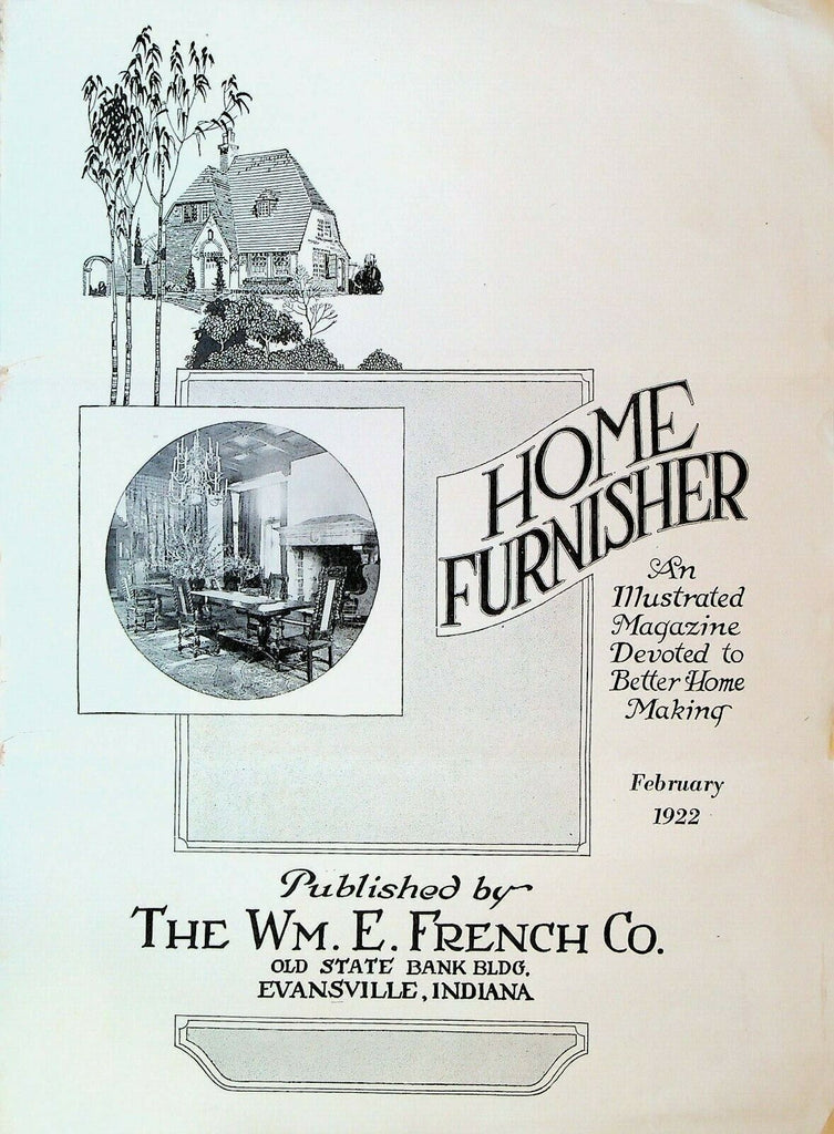 Home Furnisher Magazine February 1922 Wm E French Co Evansville Indiana