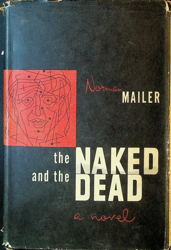 The Naked & The Dead Norman Mailer 1948 HC DJ Early Print