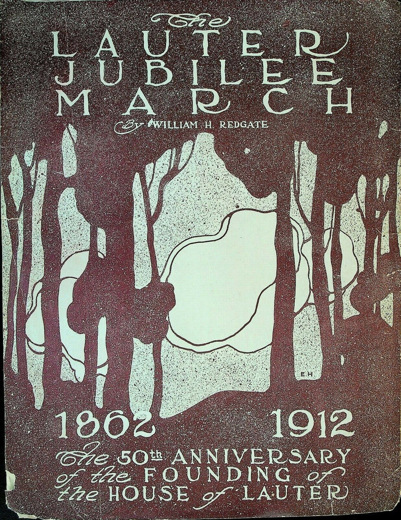 Lauter Jubilee March Sheet Music William Redgate 1912 Lauter Piano Anniversary