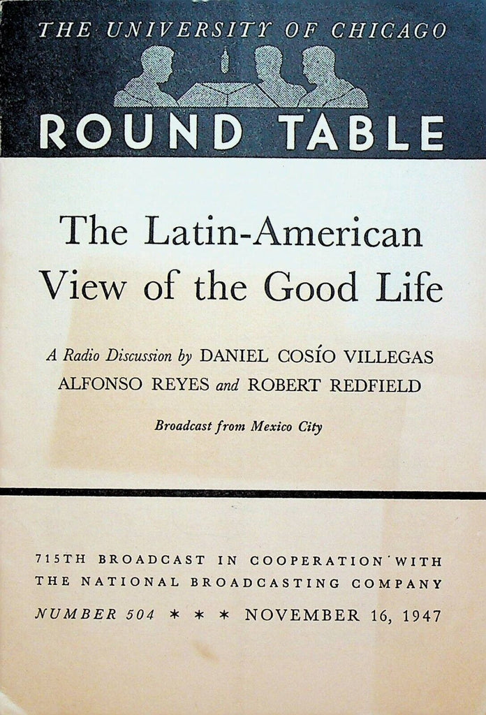 Latin American View of the Good Life Booklet NBC Radio November 16 1947
