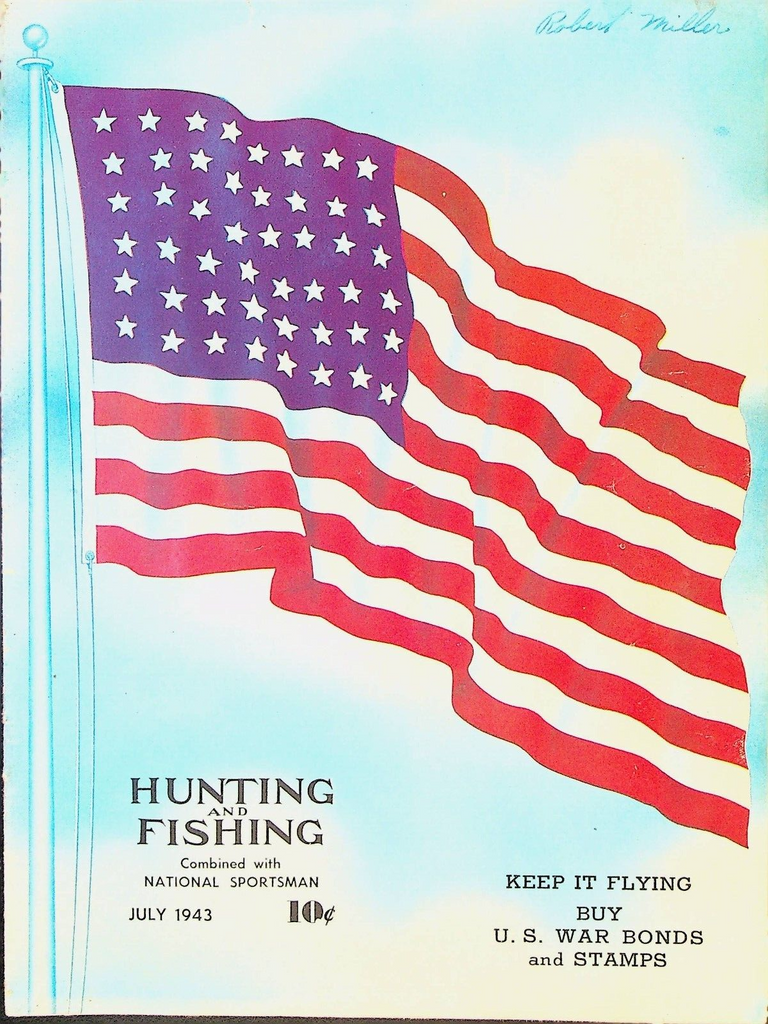 Hunting and Fishing Magazine July 1943 US Flag Patriotic Cover
