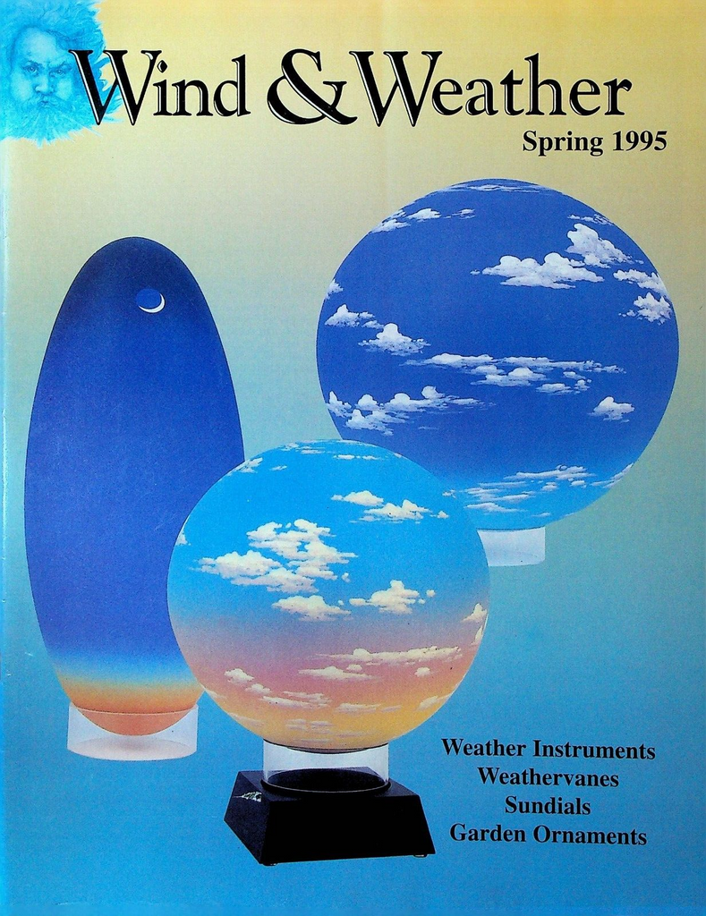 Wind & Weather Catalog Spring 1995 Sundials Weathervanes Weather Instruments