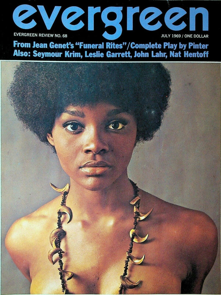 Evergreen Review 68 July 1969 Jean Genet Nat Hentoff Leslie Garrett John Lahr