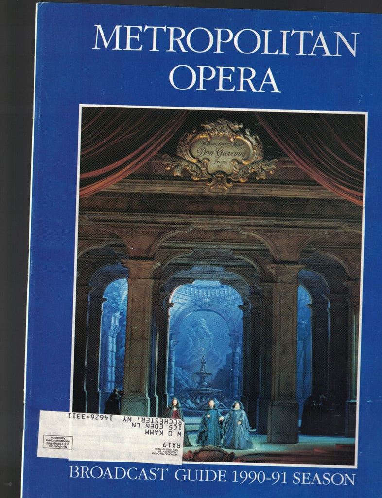 Metropolitan Opera Broadcast Guide 1990 1991 Season