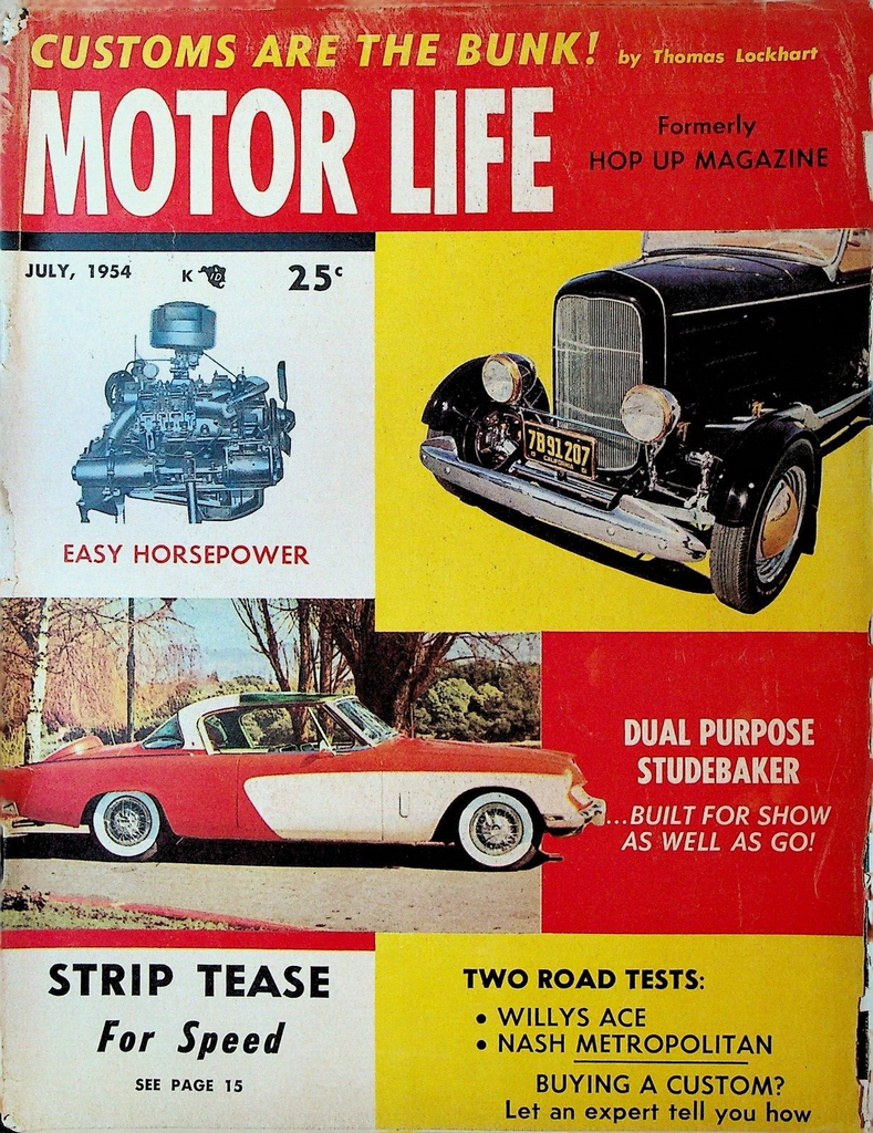 Motor Life Magazine July 1954 Studebaker Willys Ace Nash Metropolitan
