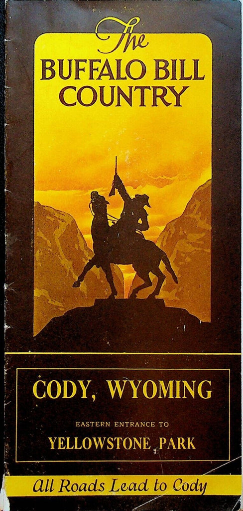 Buffalo Bill Country Cody Wyoming Brochure Yellowstone Park