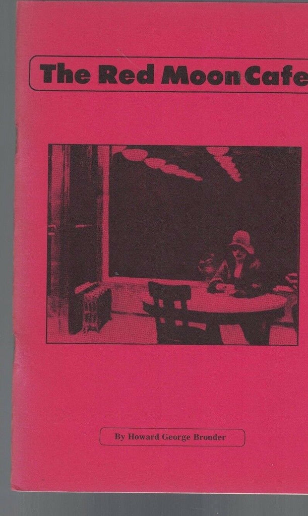 The Red Moon Cafe by Howard George Bronder SIGNED