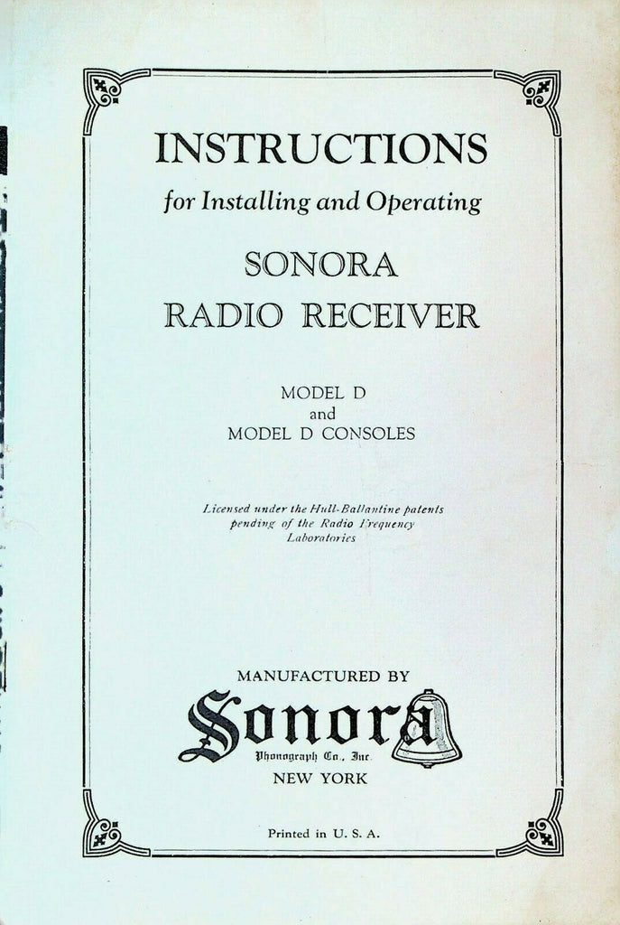 Sonora Radio Receiver Model D & Consoles Installation Operating Instructions