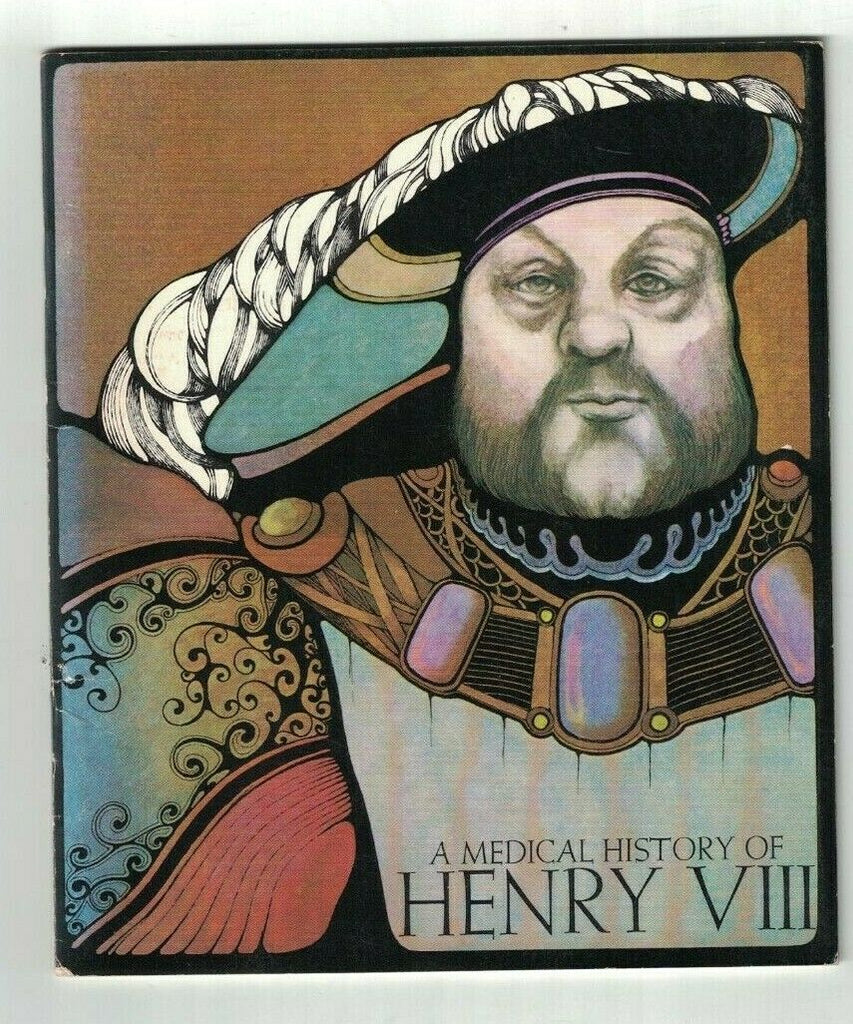 A Medical History of Henry VIII 1969 Eaton Laboratories SC Book