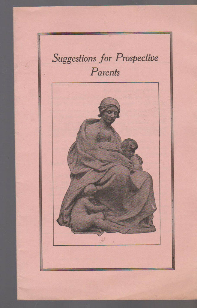 Suggestions for Prospective Parents New York State Booklet 1930