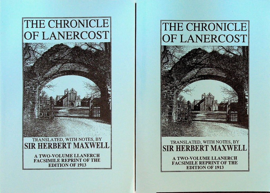The Chronicle of Lanercost Sir Herbert Maxwell 2 Volume Set Llanerch