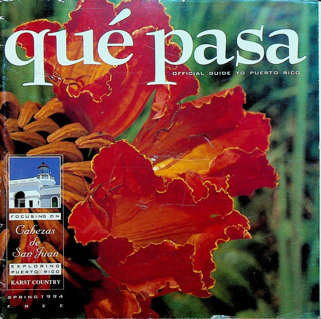 Que Pasa Official Guide to Puerto Rico Spring 1994 San Jose Church Old San Juan