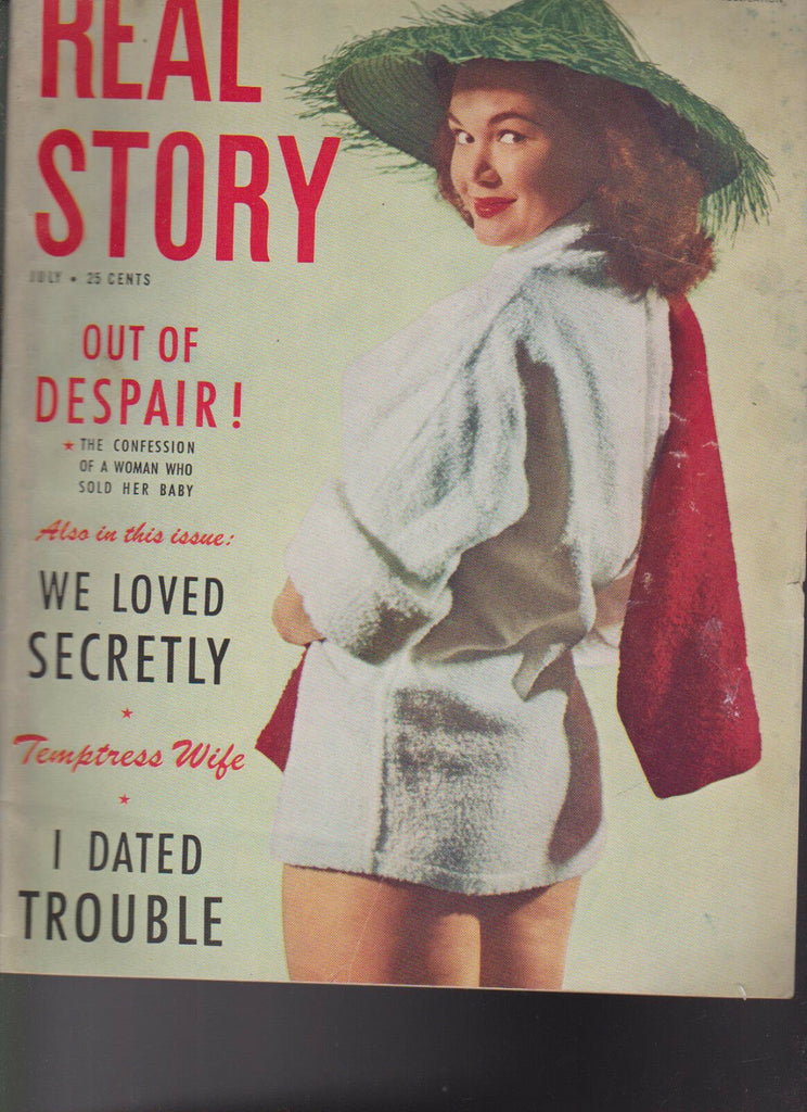 Real Story Magazine July 1953 I Dated Trouble We Loved Secretly Out of Despair