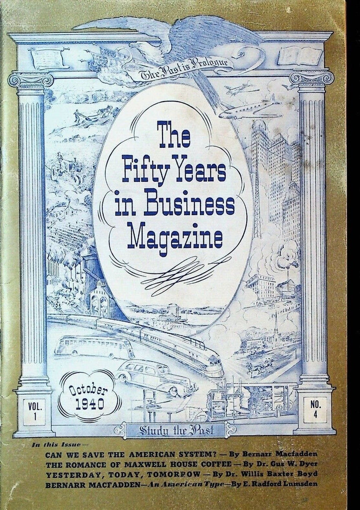 The Fifty Years in Business Magazine #4 October 1940 Maxwell House Coffee