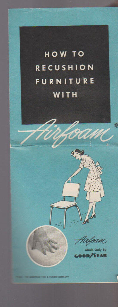 How to Recushion Furniture with Airfoam Goodyear Brochure 1953
