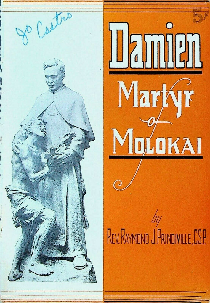 Damien Martyr of Molokai Raymond Prindiville 1937 Paulist Press