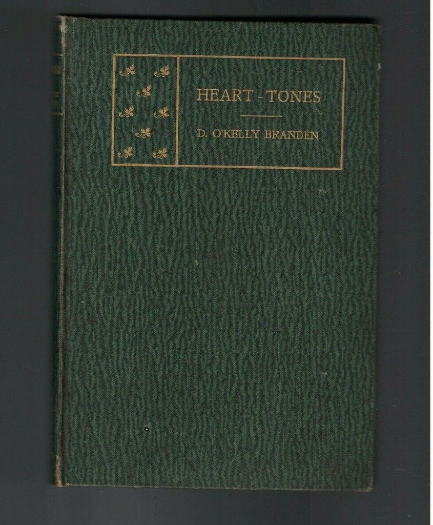 Heart Tones & Other Poems 1897 HC D O'Kelly Branden Buffalo NY Peter Paul Book