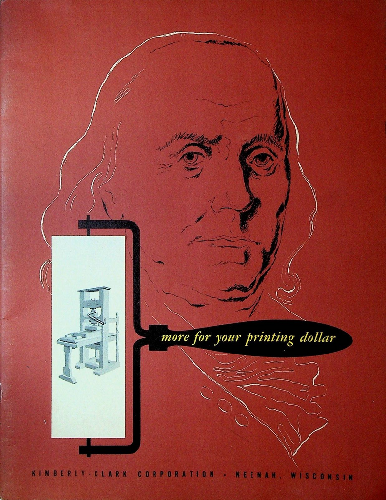 More For Your Printing Dollar Kimberly Clark Magazine Benjamin Franklin 1951