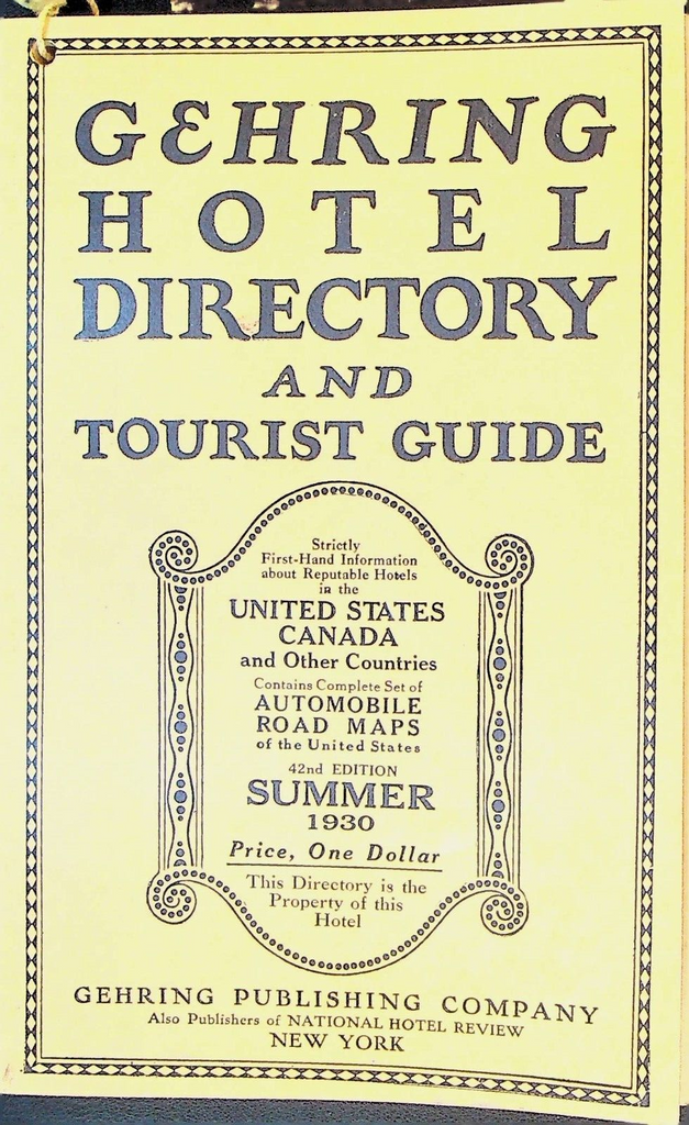 Gehring Hotel Directory & Tourist Guide Summer 1930 United States & Canada