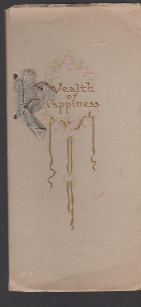 Wealth of Happiness Collected by Robert W Whiting Acmegraph Co