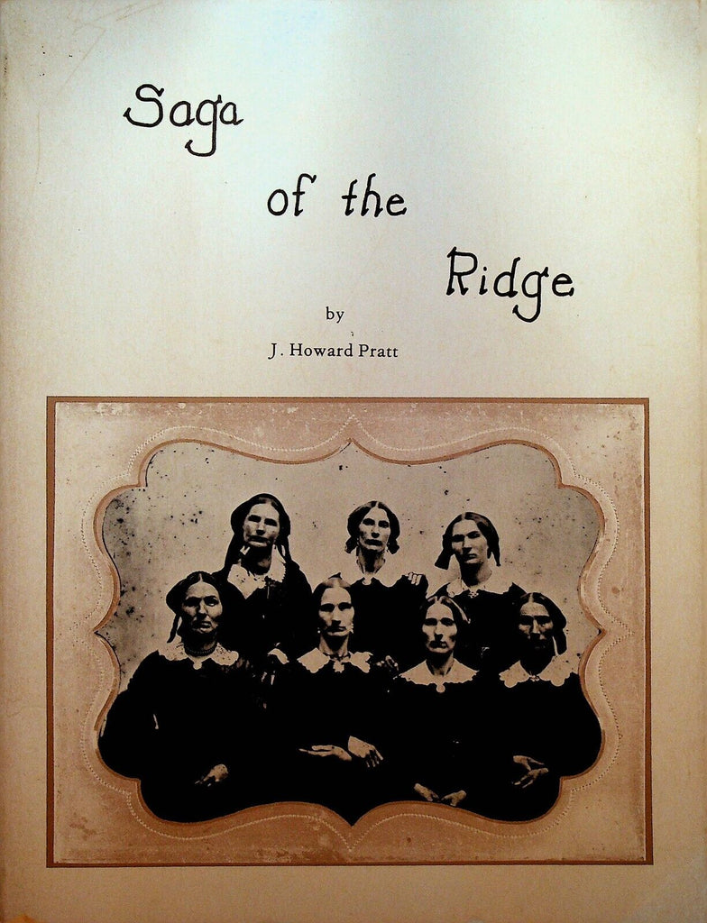 Saga of the Ridge by J Howard Pratt Signed Limited Edition Western New York SC