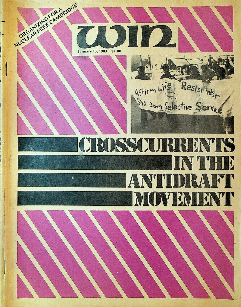 Win Magazine January 15 1983 Antidraft Movement Nuclear Free Cambridge