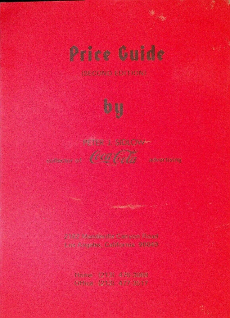 Coca Cola Advertising Price Guide 2nd Edition Peter J Sidlow 1973