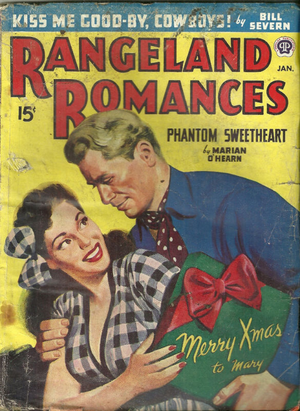 Rangeland Romances Pulp January 1947 Marian O'Hearn Bill Severn